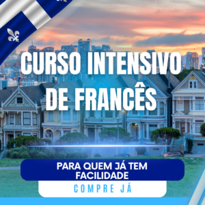 Curso Intensivo Quebec -  2 meses de duração