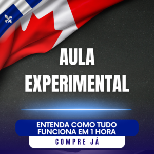 Aula Experimental -  1 Hora (Quebec)